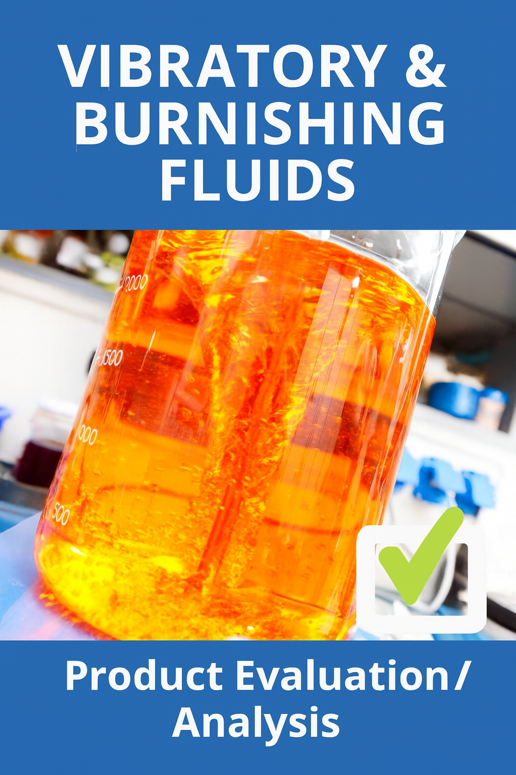 thumb-Vibratory & Burnishing Fluids - Product Evaluation Analysis